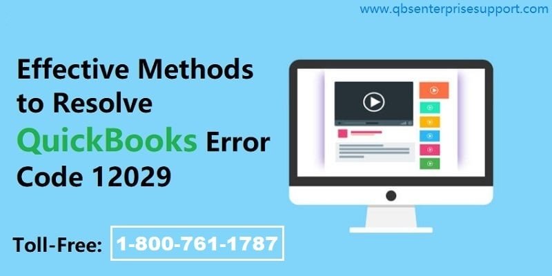 Troubleshoot QuickBooks Error Code 12029 Easy Methods - Featured Image