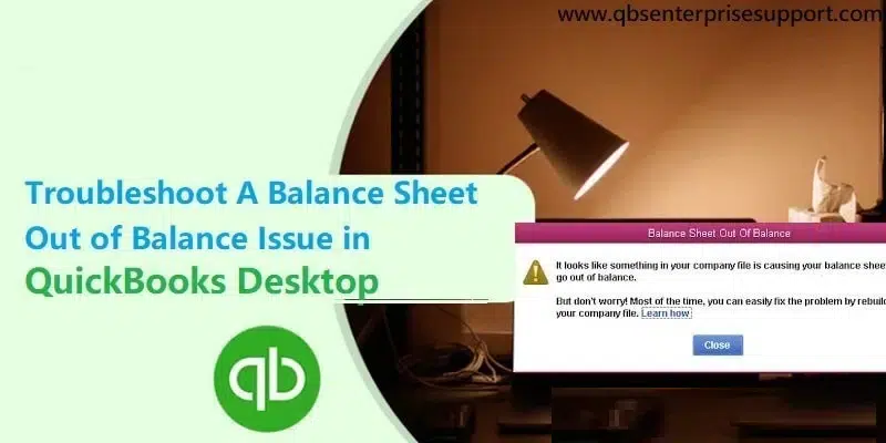 How to Resolve A Balance Sheet Out of Balance in QuickBooks Accrual Basis