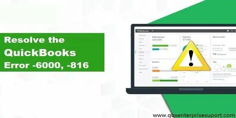 How-to-Troubleshoot-QuickBooks-error-code-6000-816-Featured-Image