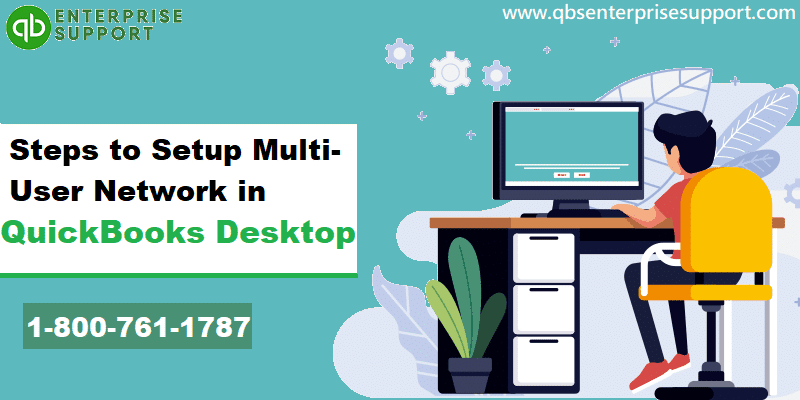 Setup Multi-User Network For QuickBooks Desktop - Featured Image