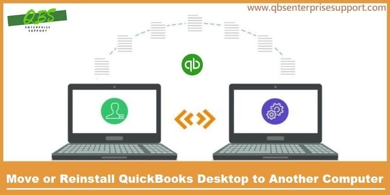 Steps to Move or Reinstall the QuickBooks desktop from old computer to new - Featuring Image