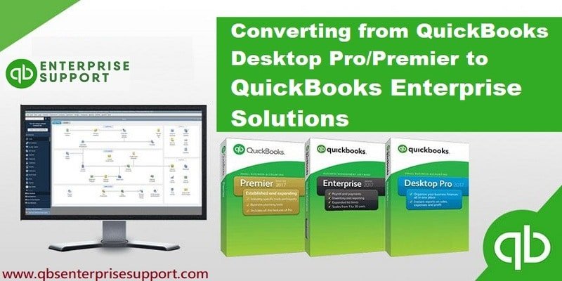 Steps to Upgrade to QuickBooks Enterprise Solutions from Desktop Pro and Premier - Featured Image