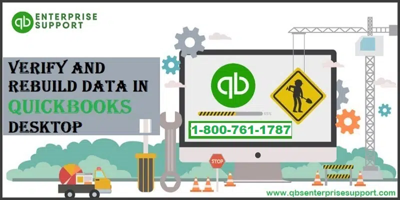Verify and Rebuild QuickBooks Data File to Fix the Corruption - Featured Image