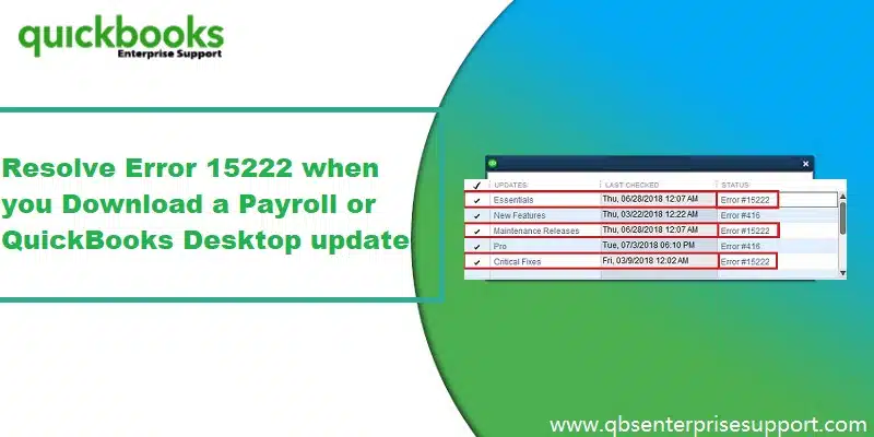 Fix QuickBooks Payroll Error Code 15222 When Downloading a Software - Featuring Image
