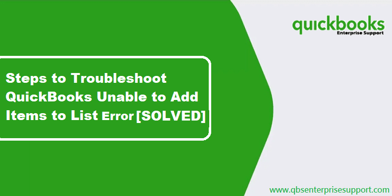 How to Fix QuickBooks Update Unable to Add Item to List Error? 