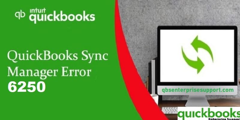 Learn How to Resolve QuickBooks Sync Error Code 6250 - Featuring Image