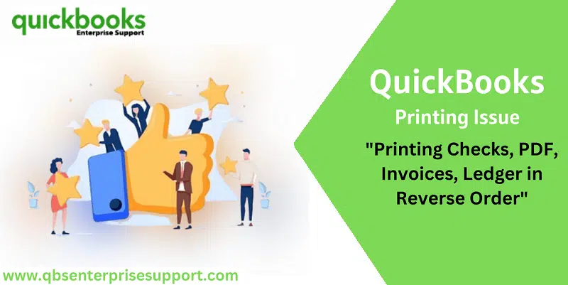 How to Resolve checks or paychecks printed in the wrong order in QuickBooks Desktop?