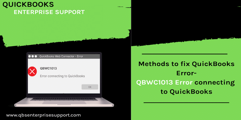 QuickBooks Error-QBWC1013 Error connecting to QuickBooks