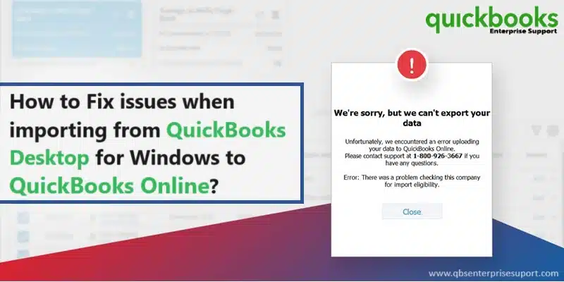 How to Fix Issues when Importing from QuickBooks Desktop for Windows to QuickBooks Online?